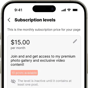 A subscription price window on a smartphone. It lists "Subscription levels" with a monthly price of "$15.00 per month." Text describes access to a premium photo gallery and exclusive video content, and notes "10 posts available." There’s a message that the level is inactive until at least one post is added.