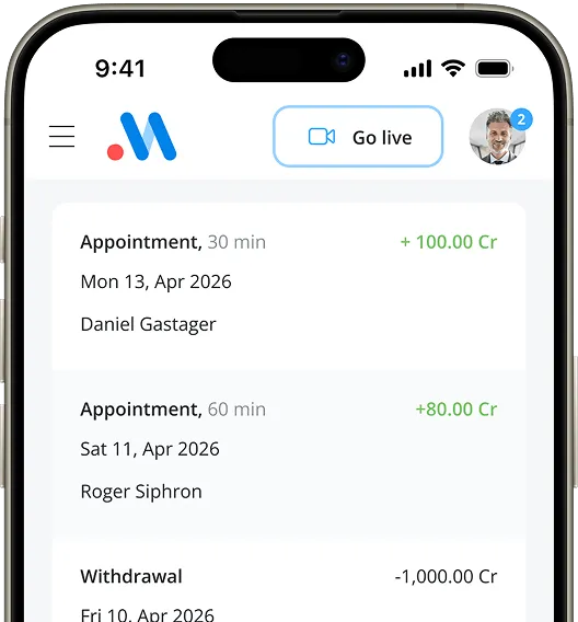 A smartphone screen displays upcoming appointments with credited amounts and a recent withdrawal, along with a "Go live" button and a profile icon showing two notifications.